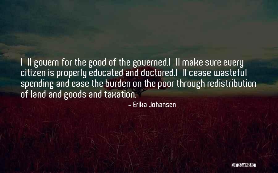 Land Redistribution Quotes By Erika Johansen Land Redistribution Quotes By Erika Johansen