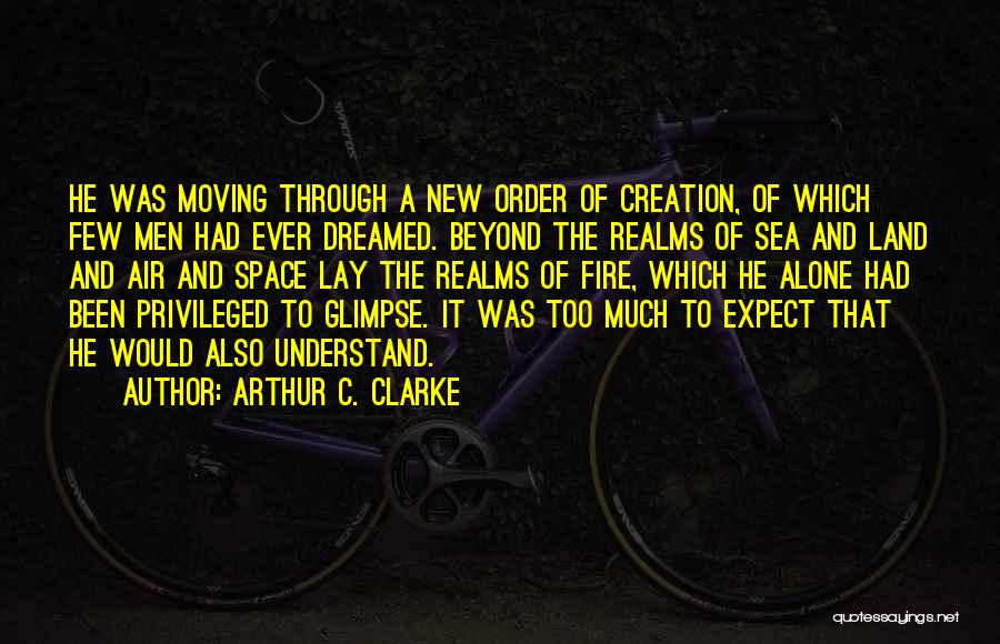 Land Sea And Air Quotes By Arthur C. Clarke
