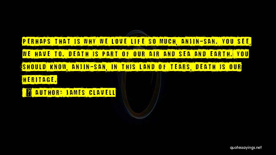 Land Sea And Air Quotes By James Clavell