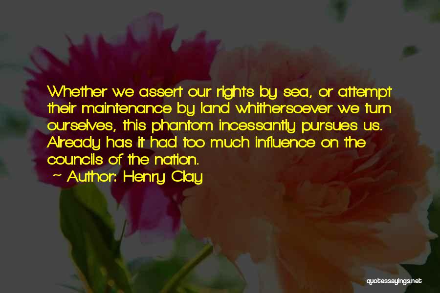 Land Sea Quotes By Henry Clay