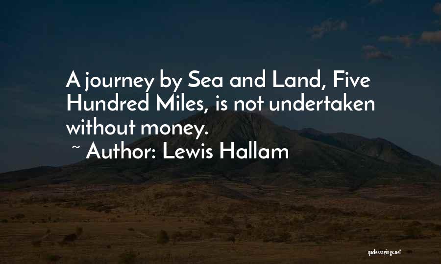 Land Sea Quotes By Lewis Hallam