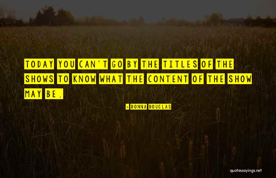 Land Sickness Quotes By Donna Douglas Land Sickness Quotes By Donna Douglas