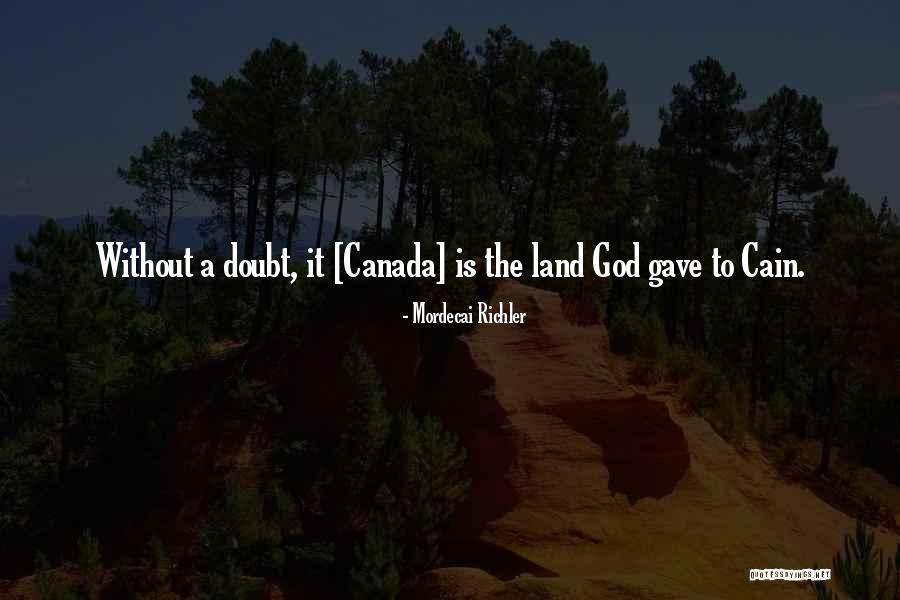 Land The Quotes By Mordecai Richler Land The Quotes By Mordecai Richler