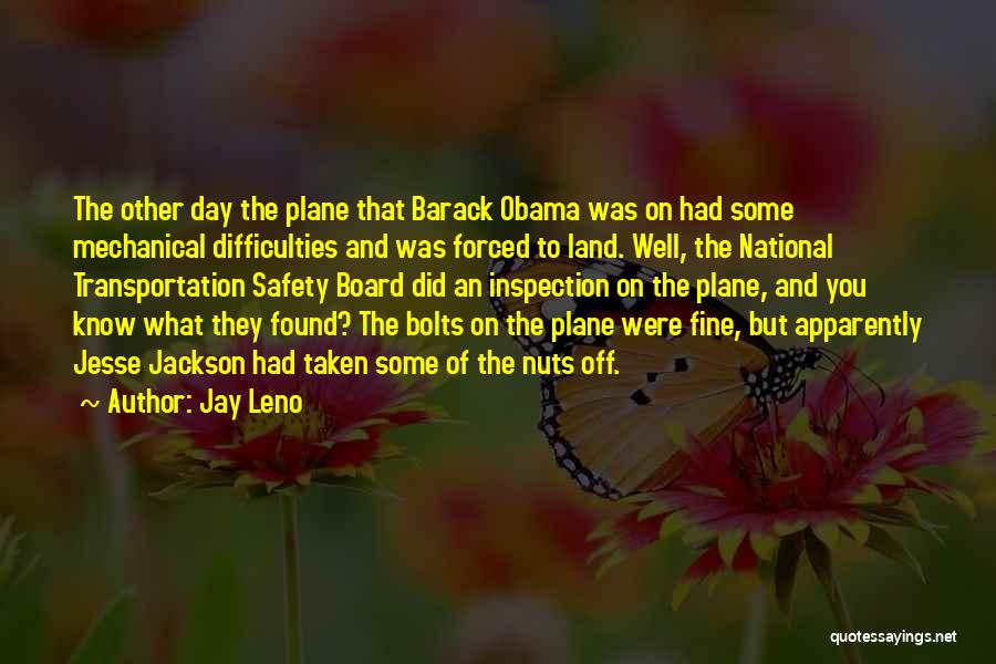 Land Transportation Quotes By Jay Leno
