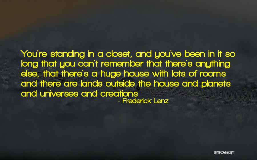 Land With House Quotes By Frederick Lenz Land With House Quotes By Frederick Lenz