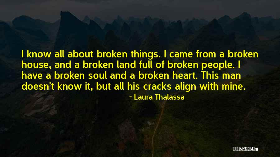 Land With House Quotes By Laura Thalassa Land With House Quotes By Laura Thalassa