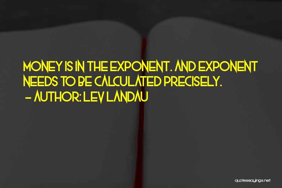 Landau Quotes By Lev Landau
