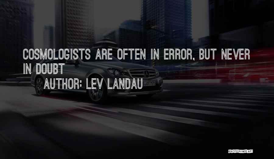 Landau Quotes By Lev Landau