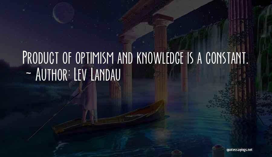 Landau Quotes By Lev Landau