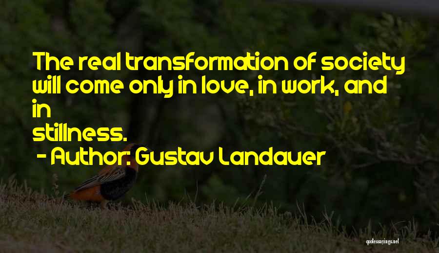 Landauer Quotes By Gustav Landauer