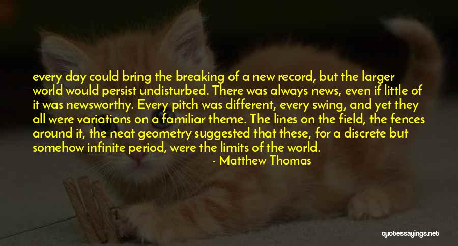 Landawrecker Quotes By Matthew Thomas Landawrecker Quotes By Matthew Thomas