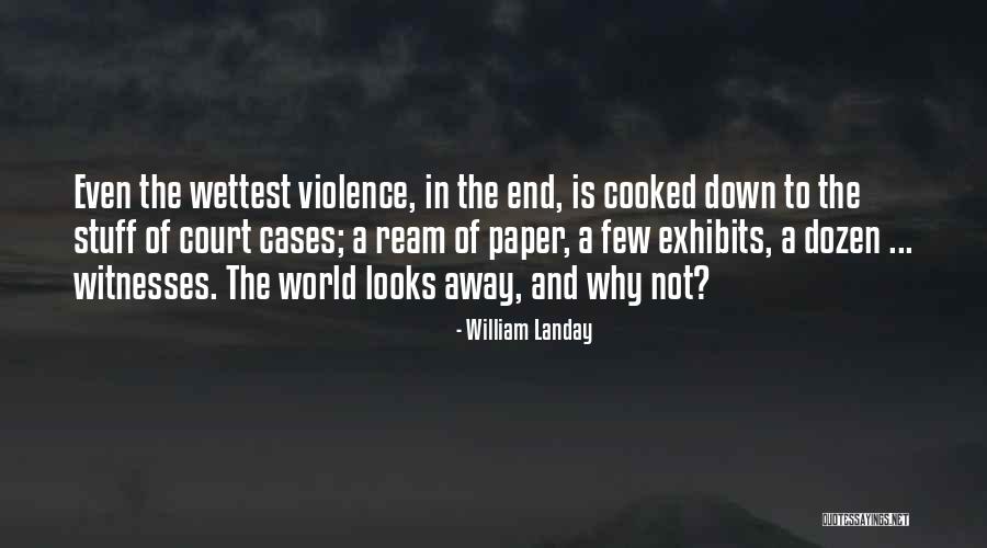 Landay Quotes By William Landay Landay Quotes By William Landay
