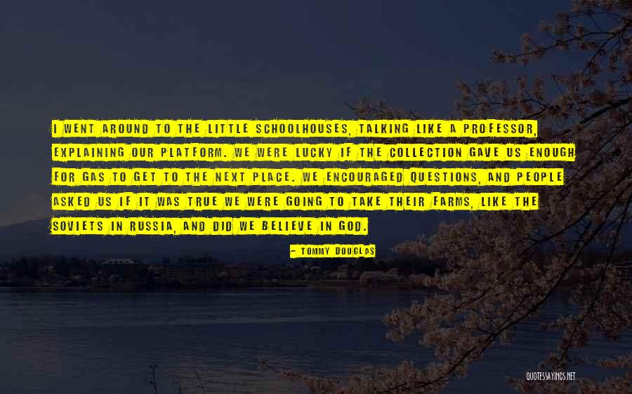 Landbrugsavisen Quotes By Tommy Douglas Landbrugsavisen Quotes By Tommy Douglas
