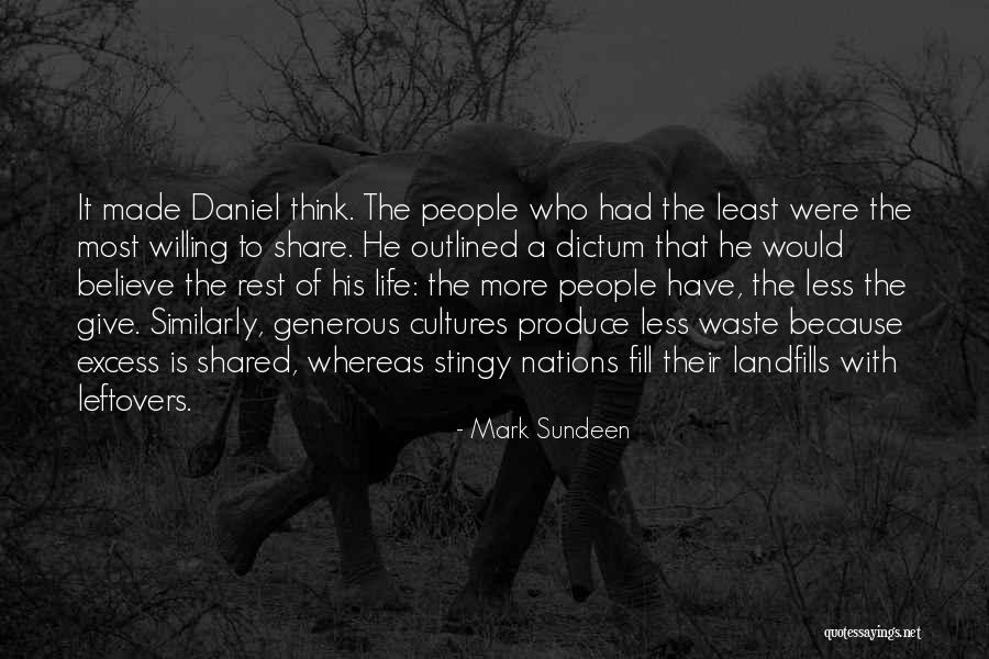 Landfills Quotes By Mark Sundeen Landfills Quotes By Mark Sundeen
