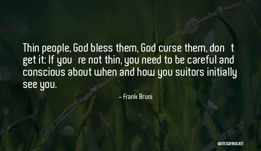 Landgrebe Tow Quotes By Frank Bruni Landgrebe Tow Quotes By Frank Bruni