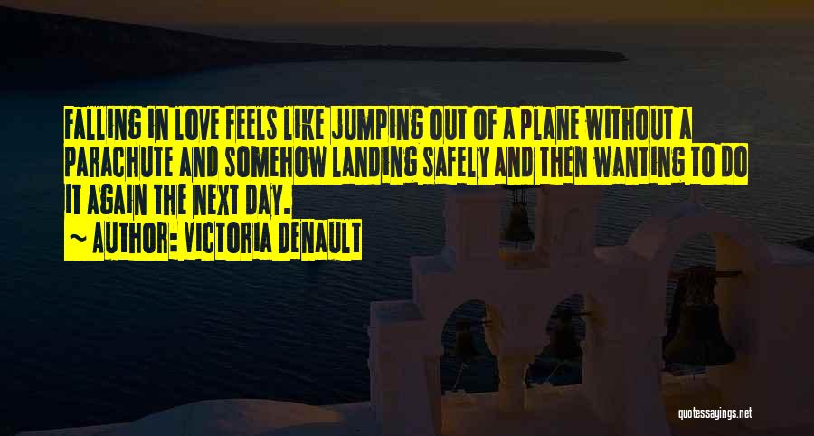 Landing A Plane Quotes By Victoria Denault