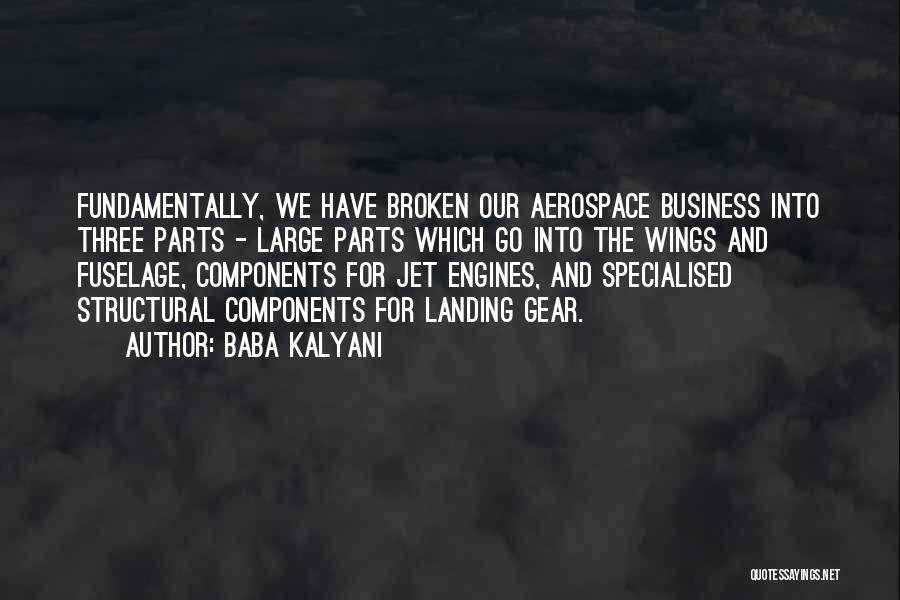 Landing Gear Quotes By Baba Kalyani