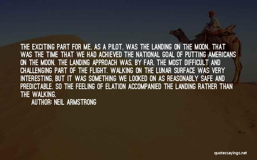 Landing On The Moon Quotes By Neil Armstrong