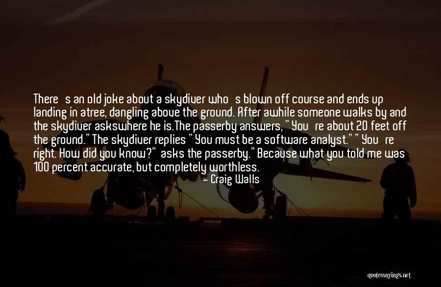 Landing On Your Feet Quotes By Craig Walls Landing On Your Feet Quotes By Craig Walls