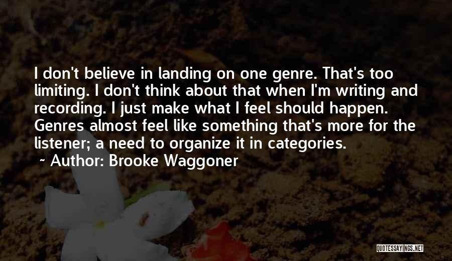 Landing Quotes By Brooke Waggoner