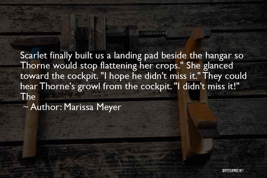 Landing Quotes By Marissa Meyer