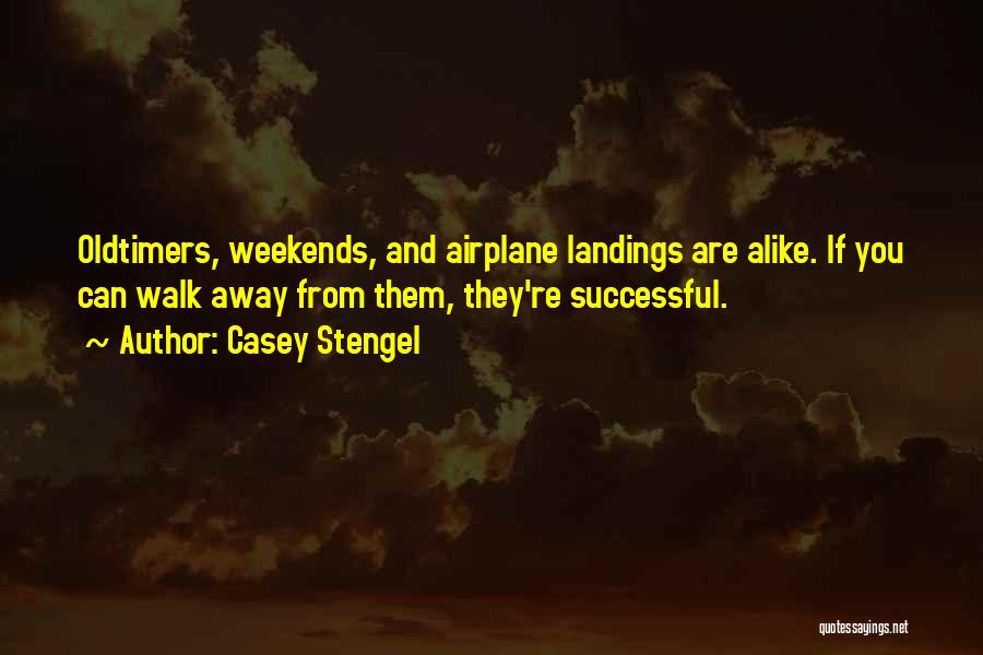 Landings Quotes By Casey Stengel