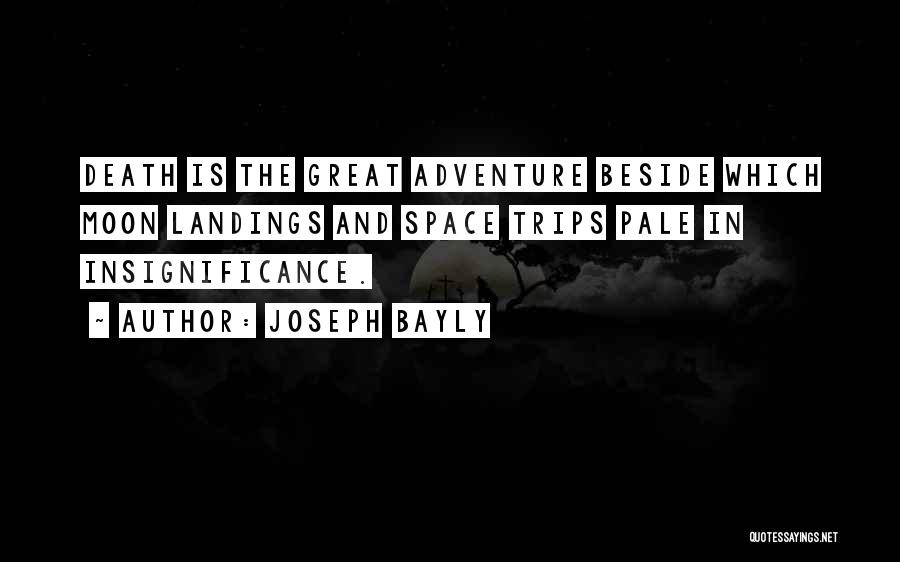 Landings Quotes By Joseph Bayly