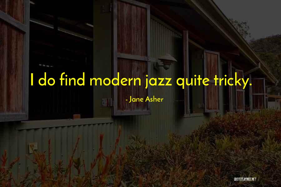 Landivar Url Quotes By Jane Asher Landivar Url Quotes By Jane Asher