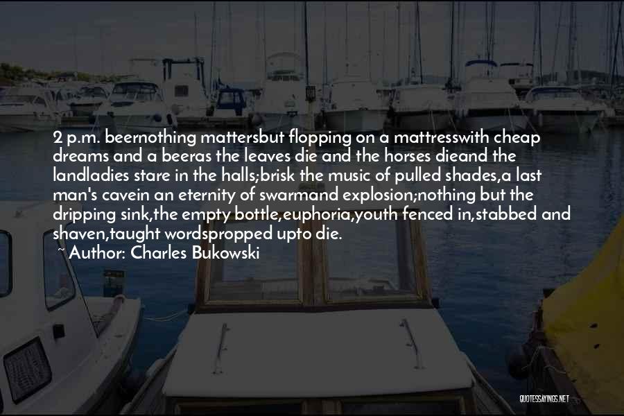 Landladies Quotes By Charles Bukowski