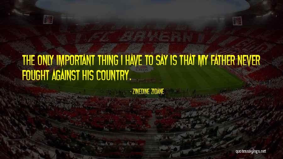 Landladys Master Quotes By Zinedine Zidane Landladys Master Quotes By Zinedine Zidane
