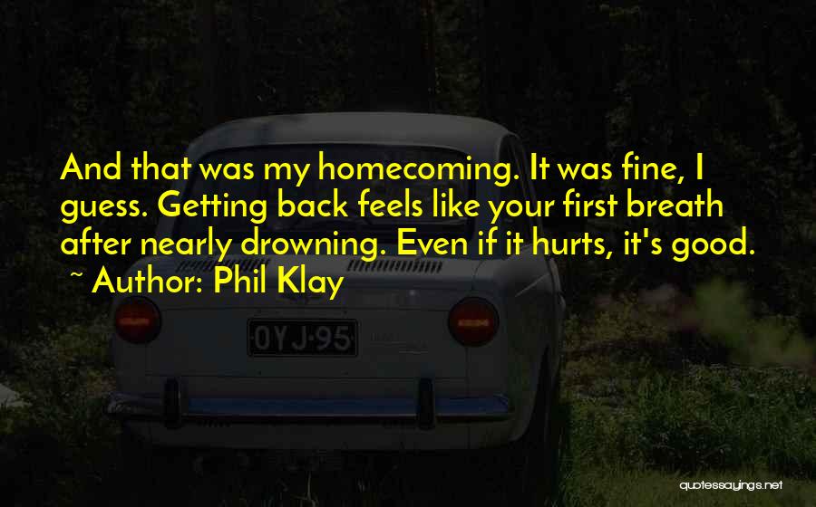 Landlocked Sailor Quotes By Phil Klay