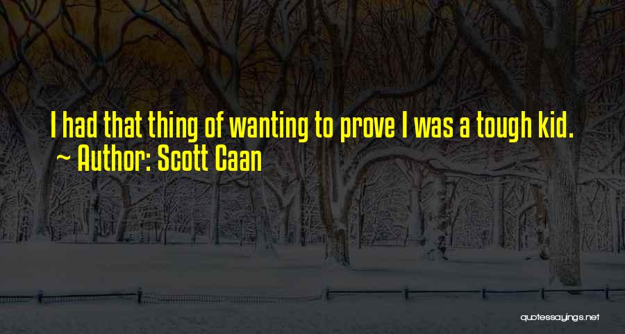 Landlocked Sailor Quotes By Scott Caan