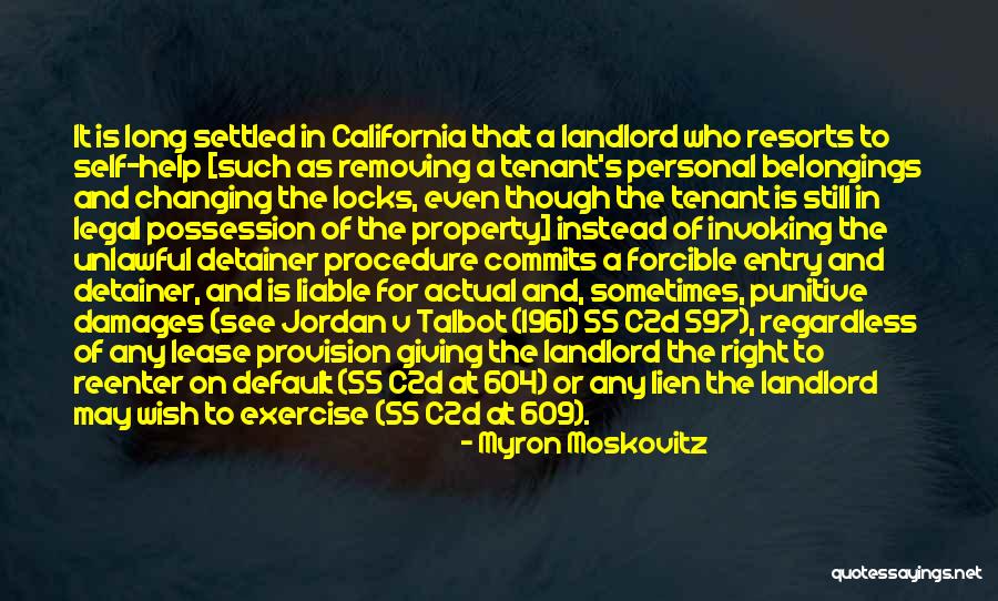 Landlord And Tenant Quotes By Myron Moskovitz Landlord And Tenant Quotes By Myron Moskovitz