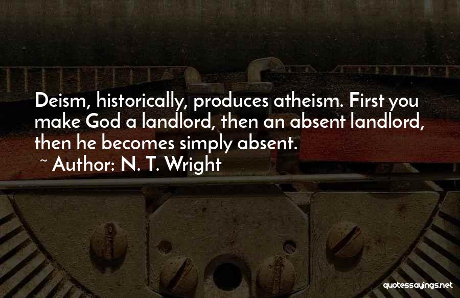 Landlord Quotes By N. T. Wright