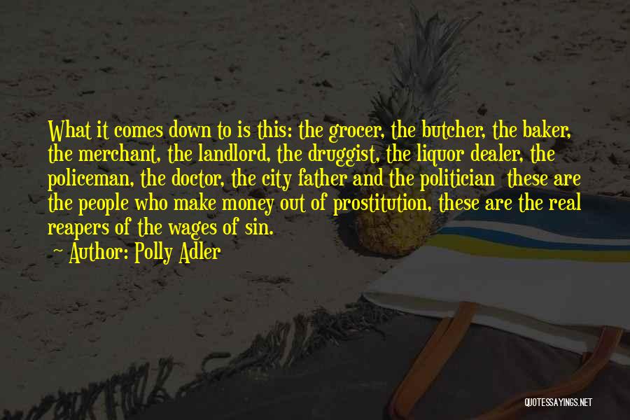 Landlord Quotes By Polly Adler
