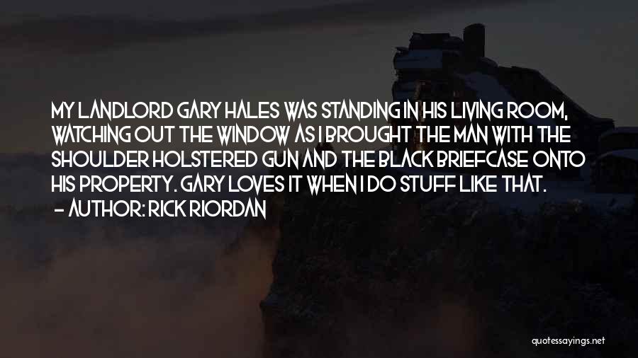 Landlord Quotes By Rick Riordan