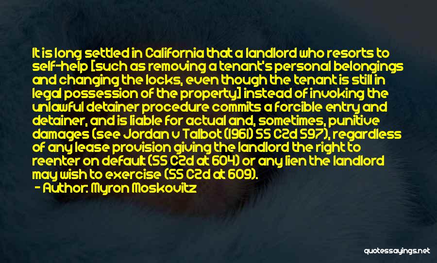 Landlord Tenant Quotes By Myron Moskovitz