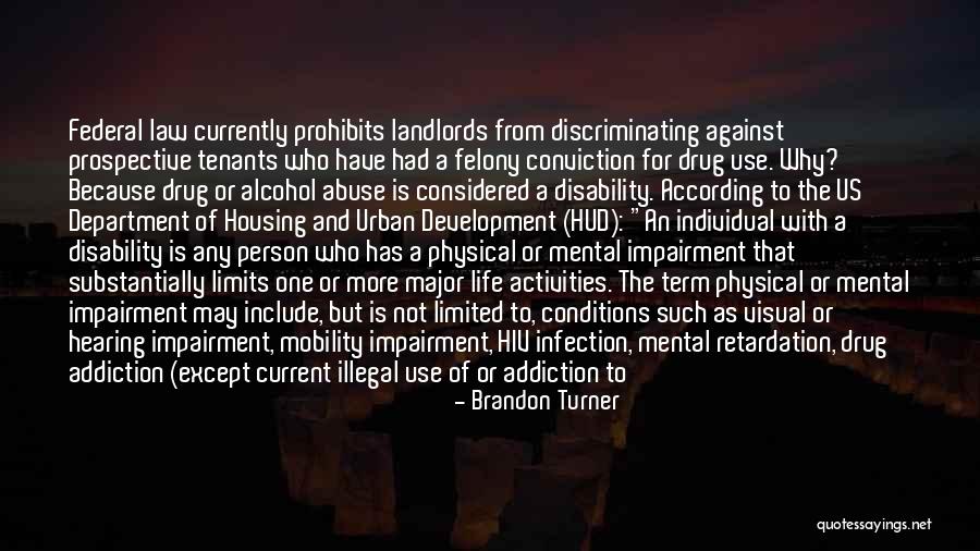 Landlords And Tenants Quotes By Brandon Turner