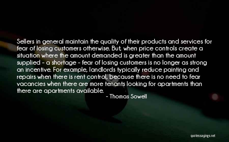 Landlords And Tenants Quotes By Thomas Sowell