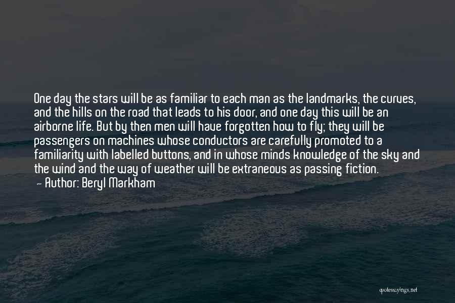 Landmarks Quotes By Beryl Markham