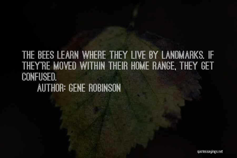 Landmarks Quotes By Gene Robinson