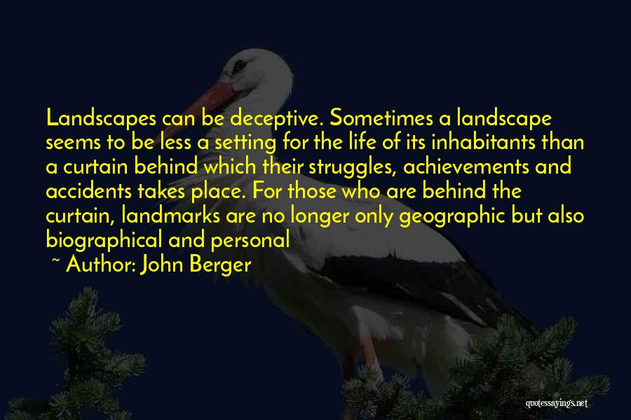 Landmarks Quotes By John Berger