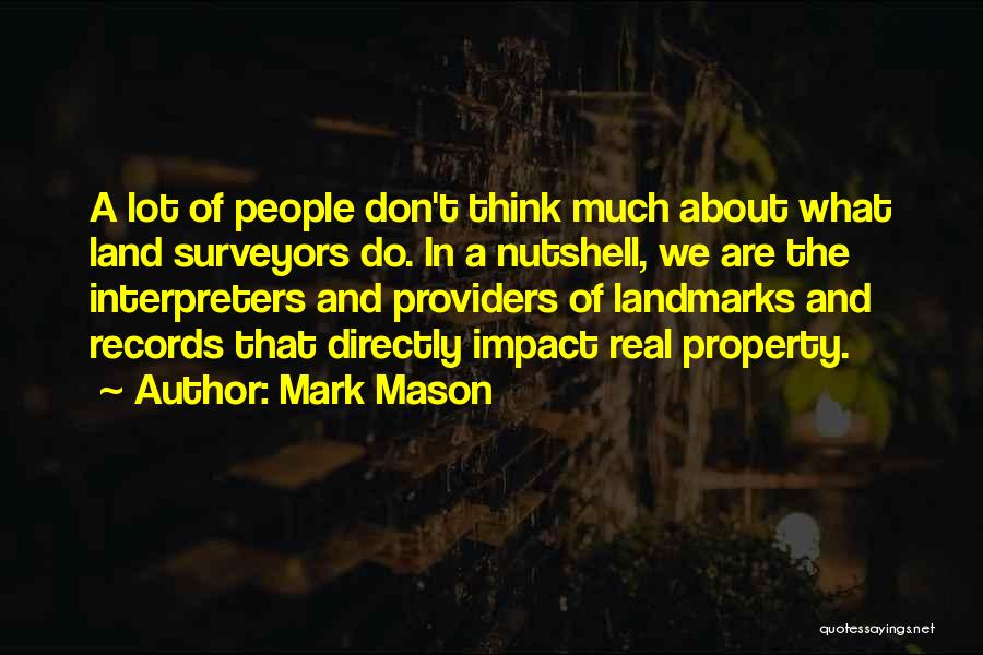 Landmarks Quotes By Mark Mason