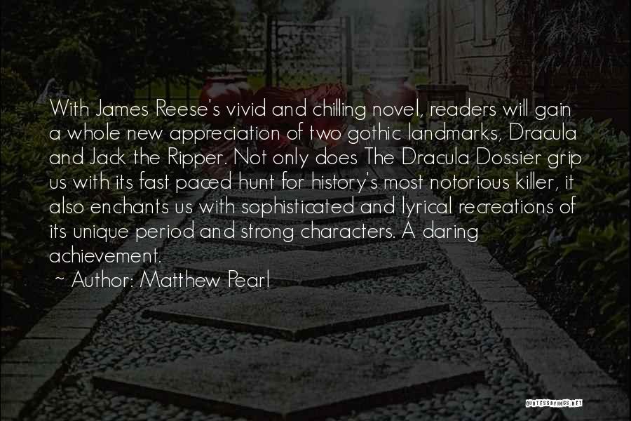 Landmarks Quotes By Matthew Pearl