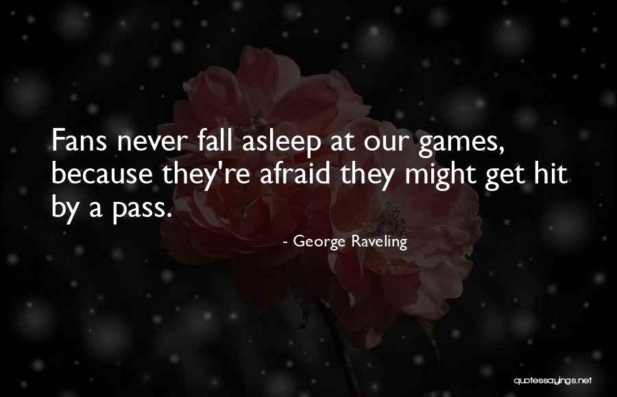 Landmeter Depypere Quotes By George Raveling Landmeter Depypere Quotes By George Raveling
