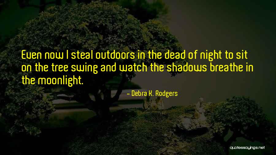 Landolt Pavilion Quotes By Debra K. Rodgers Landolt Pavilion Quotes By Debra K. Rodgers