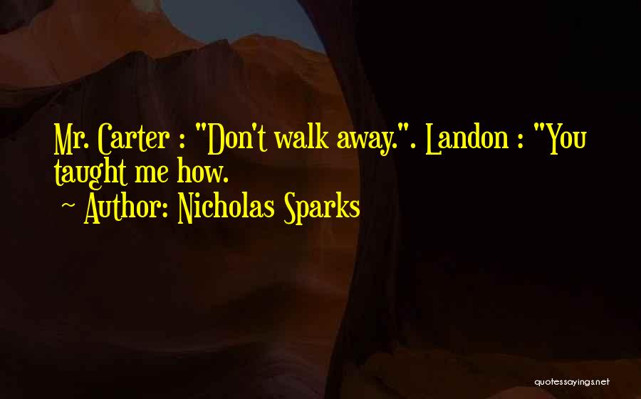 Landon Carter Quotes By Nicholas Sparks