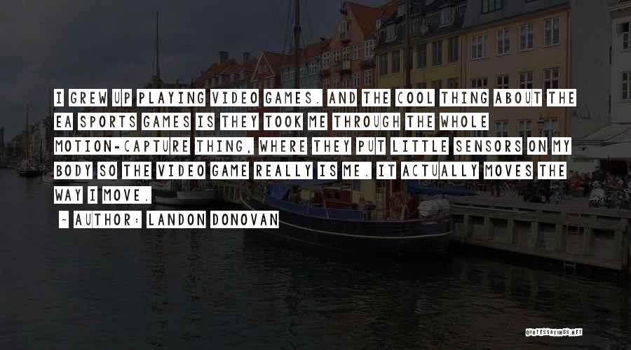 Landon Donovan Quotes 1027585