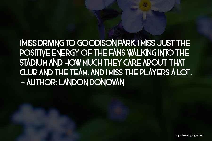 Landon Donovan Quotes 1370447