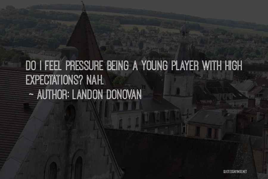 Landon Donovan Quotes 1440759